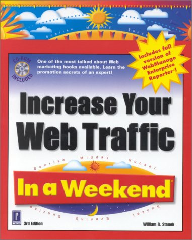 Imagen de archivo de Increase Your Web Traffic in a Weekend a la venta por Better World Books: West