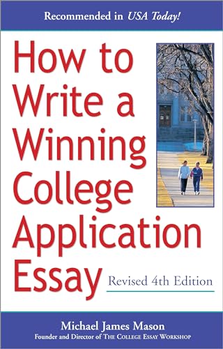 9780761524267: How to Write a Winning College Application Essay, Revised 4th Edition: Revised 4th Edition