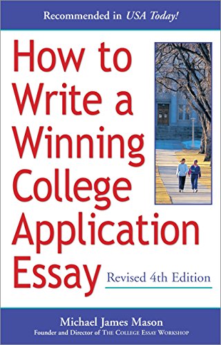 9780761524267: How to Write a Winning College Application Essay, Revised 4th Edition: Revised 4th Edition