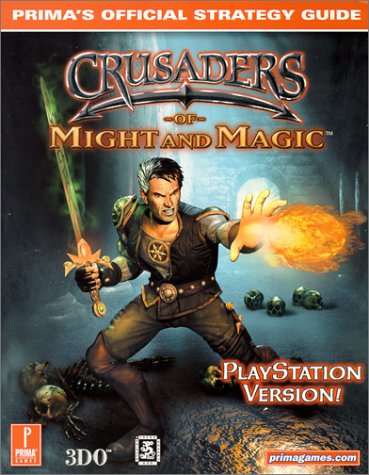 Stock image for Crusaders of Might and Magic (PSX) (Prima's Official Strategy Guide) for sale by PAPER CAVALIER US