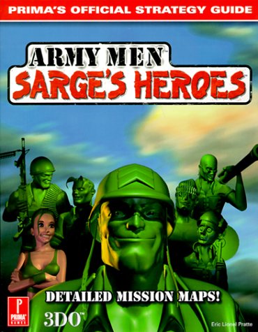 Beispielbild fr Army Men Sarge's Heroes: Prima's Official Strategy Guide zum Verkauf von HPB-Ruby