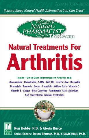 Stock image for The Natural Pharmacist: Natural Treatments for Arthritis for sale by Half Price Books Inc.