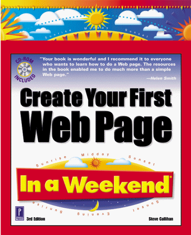 Beispielbild fr Create Your First Web Page In a Weekend W/CD zum Verkauf von Wonder Book