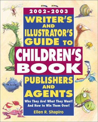 Imagen de archivo de 2002 -2003 Writer's & Illustrator's Guide to Children's Book Publishers and Agents a la venta por Half Price Books Inc.