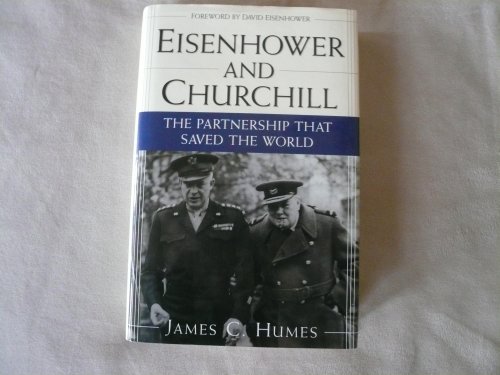 Beispielbild fr Eisenhower and Churchill: The Partnership That Saved the World zum Verkauf von Wonder Book