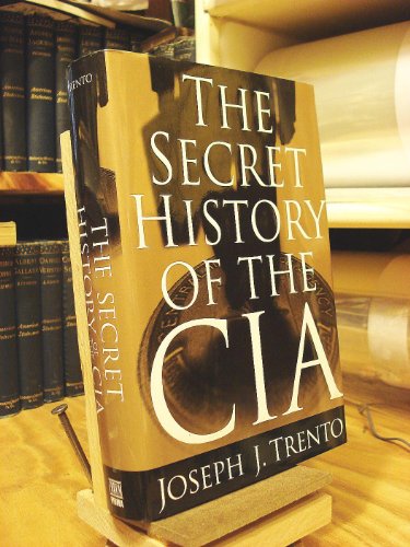 

The Secret History of the Cia- Author Signed [signed] [first edition]
