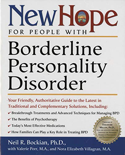 Beispielbild fr New Hope for People with Borderline Personality Disorder: Your Friendly, Authoritative Guide to the Latest in Traditional and Complementary Solutions zum Verkauf von Wonder Book