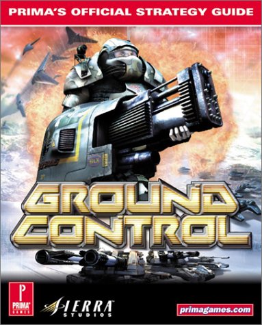 Beispielbild fr Ground Control (Prima's Official Strategy Guide) zum Verkauf von HPB-Diamond