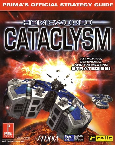 Stock image for Homeworld Cataclysm (Prima's Official Strategy Guide) for sale by Bookmans