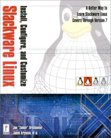 Stock image for Install, Configure, and Customize Slackware LINUX (with CD-ROM) for sale by Hawking Books