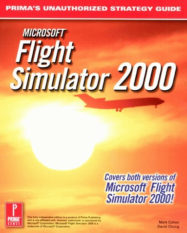 9780761526575: Microsoft Flight Simulator 2000: Covers Both Versions of Microsoft Flight Simulator 2000!