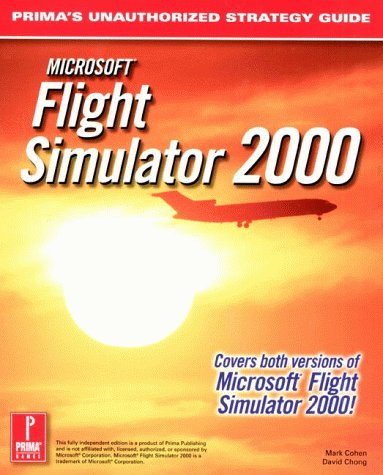 9780761526575: Microsoft Flight Simulator 2000 (Prima's Unauthorized Strategy Guide)