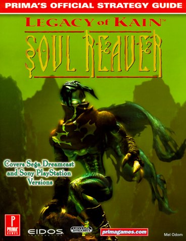 9780761527572: Legacy of Kain: Soul Reaver - Official Strategy Guide