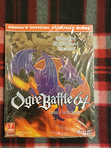 9780761527848: Ogre Battle 64: Person of Lordly Caliber - Prima's Official Strategy Guide