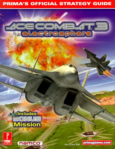 9780761527923: Ace Combat 3 Electrosphere: Official Strategy Guide