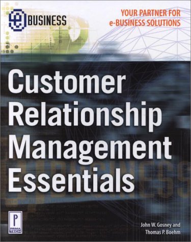 Stock image for Customer Relationship Management Essentials (Prima Development) for sale by HPB-Red