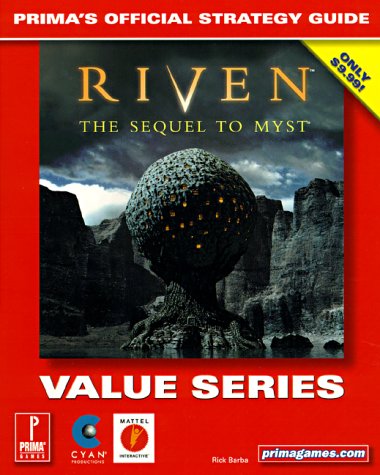 Stock image for Riven: The Sequel to Myst (Value Series): Prima's Official Strategy Guide for sale by SecondSale