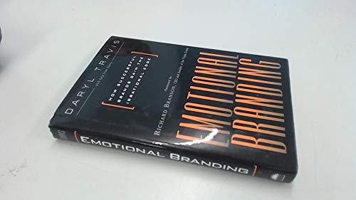 Stock image for Emotional Branding: How Successful Brands Gain the Irrational Edge for sale by WorldofBooks
