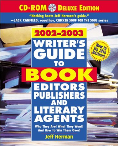 Beispielbild fr Writer's Guide to Book Editors, Publishers, and Literary Agents, 2002-2003 (with CD-ROM): Who They Are! What They Want! And How to Win Them Over! zum Verkauf von Robinson Street Books, IOBA