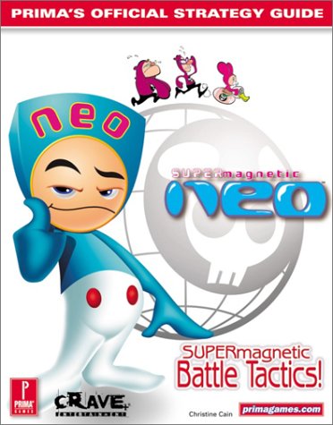 Beispielbild fr Super Magnetic Neo: Prima's Official Strategy Guide zum Verkauf von Wally's Books