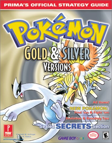 Beispielbild fr Pokemon Gold Silver: Prima's Official Strategy Guide zum Verkauf von GoldenWavesOfBooks