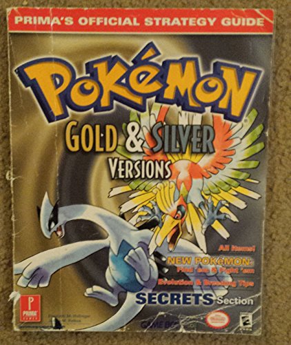 Pokemon Gold Silver: Prima's Official Strategy Guide by Hollinger