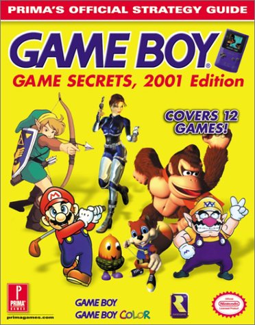 Stock image for Game Boy Game Secrets, 2001 Edition: Prima's Official Strategy Guide for sale by Goodwill San Antonio