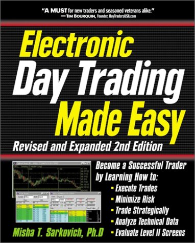 9780761530985: Electronic Day Trading Made Easy, Revised and Expanded