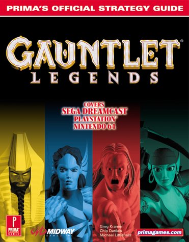 9780761531012: Gauntlet Legends: Prima's Official Strategy Guide