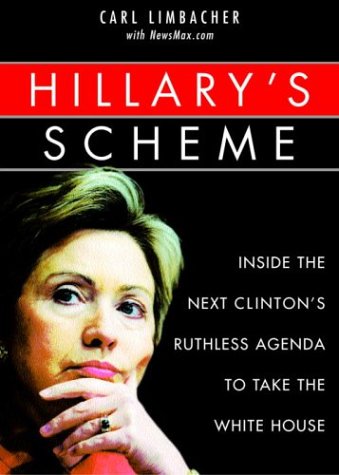 Beispielbild fr Hillary's Scheme: Inside the Next Clinton's Ruthless Agenda to Take the White House zum Verkauf von Wonder Book