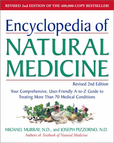 Encyclopedia of Natural Medicine (9780761531265) by Michael T. Murray