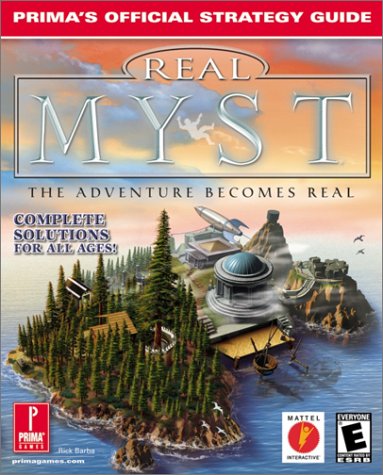 Stock image for Real Myst: The Adventure Becomes Real Prima's Official Strategy Guide for sale by Half Price Books Inc.