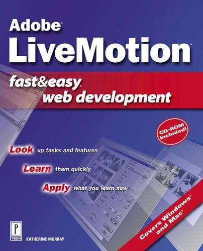 Imagen de archivo de Adobe LiveMotion Fast & Easy Web Development (Fast & Easy) a la venta por BookHolders