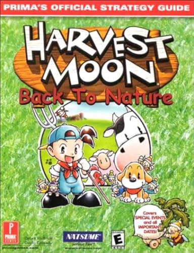 Harvest Moon: Back to Nature: Prima's Official Strategy Guide (9780761532712) by Cassady, David; McBride, Debra