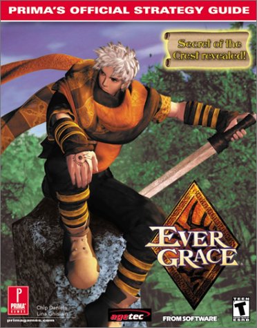 Evergrace: Prima's Official Strategy Guide (9780761532880) by Harrison, Jessica; Daniels, Chip