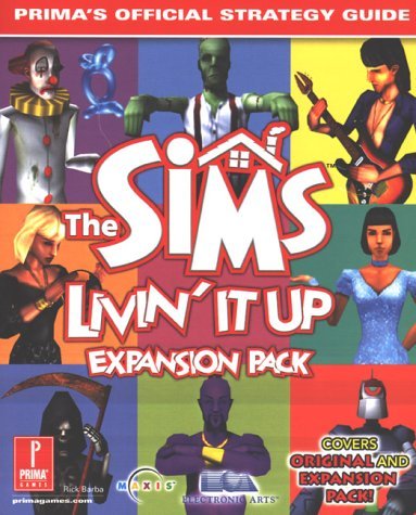 Stock image for The Sims: Livin' it Up - The Official Strategy Guide for sale by WorldofBooks