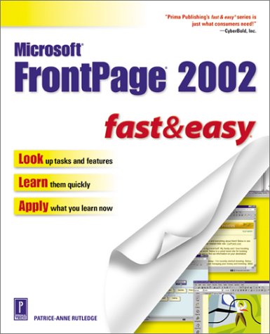 9780761533900: Microsoft FrontPage 2002 Fast and Easy PSR (Fast & easy)