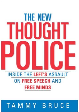 Stock image for The New Thought Police: Inside the Left's Assault on Free Speech and Free Minds for sale by Your Online Bookstore