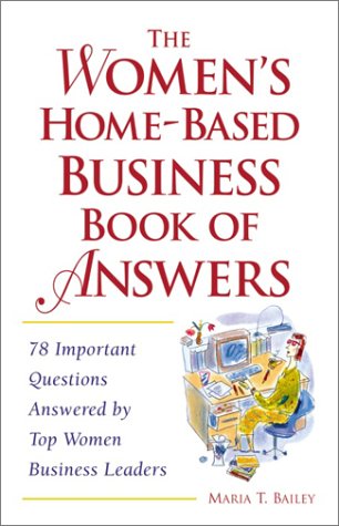 Beispielbild fr The Womens Home-Based Business Book of Answers zum Verkauf von BombBooks