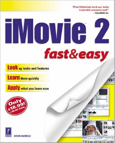Beispielbild fr IMovie 2 Fast and Easy (Fast & Easy) (Fast & Easy S.) zum Verkauf von WorldofBooks