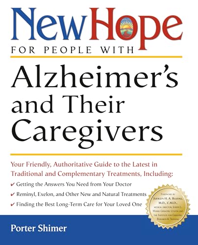 Stock image for New Hope for People with Alzheimer's and Their Caregivers: Your Friendly, Authoritative Guide to the Latest in Traditional and Complementary Solutions for sale by Wonder Book