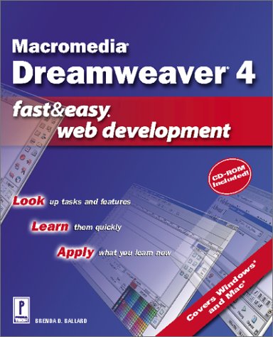 Stock image for Macromedia Dreamweaver 4 Fast & Easy Web Development w/CD for sale by The Book Cellar, LLC