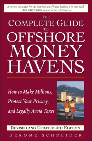9780761535485: The Complete Guide to Offshore Money Havens Revised and Updated