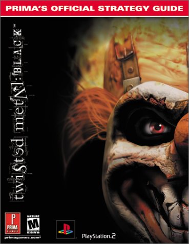 9780761535942: Twisted Metal Black: Prima's Official Strategy Guide