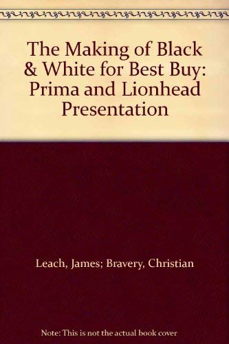 9780761536253: The Making of Black & White for Best Buy: Prima and Lionhead Presentation