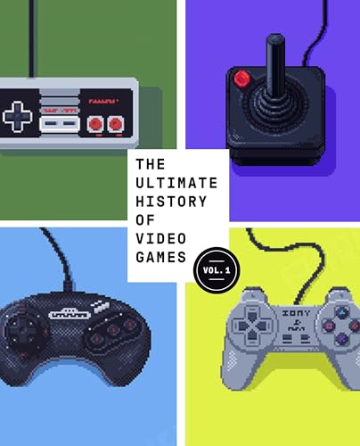 Beispielbild für The Ultimate History of Video Games, Volume 1: From Pong to Pokemon and Beyond . . . the Story Behind the Craze That Touched Our Lives and Changed the World zum Verkauf von Anybook.com