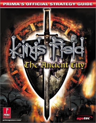 Beispielbild fr King's Field: The Ancient City (Prima's Official Strategy Guide) zum Verkauf von The Book Spot