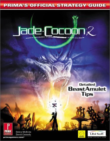Jade Cocoon 2: Prima's Official Strategy Guide (9780761538967) by Cassady, David
