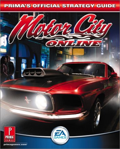 Motor City Online (Prima's Official Strategy Guide) (9780761539100) by Kolmos, Keith