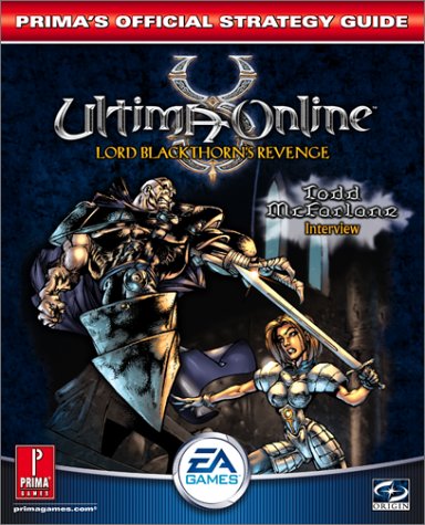 9780761539117: Ultima Online: Lord Blackthorn's Revenge (Prima's Official Strategy Guide)